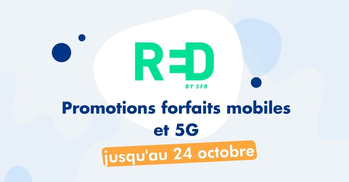 Promotions forfaits mobile RED by SFR et 5G