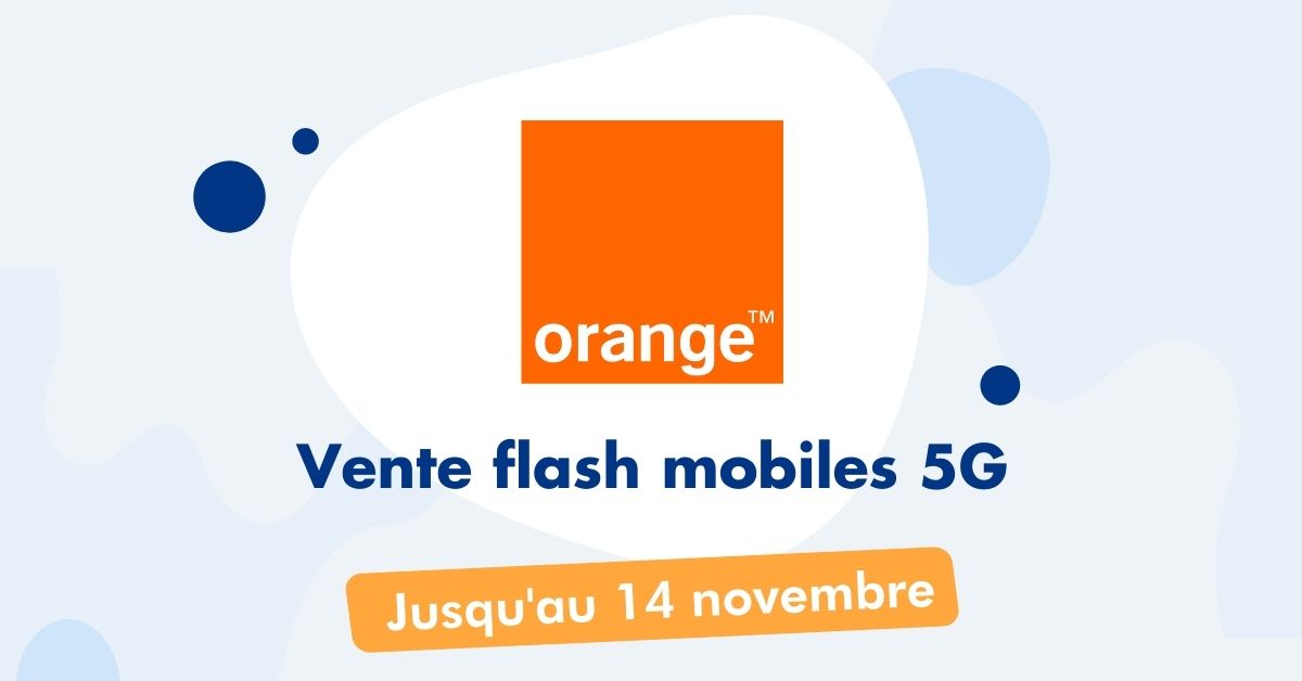 Vente flash mobiles 5G Orange