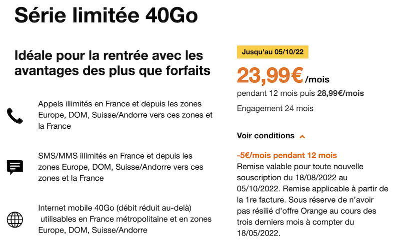 Série Limitée 40Go à 23,99€/mois pendant 12 mois puis 28,99€/mois - source : Orange