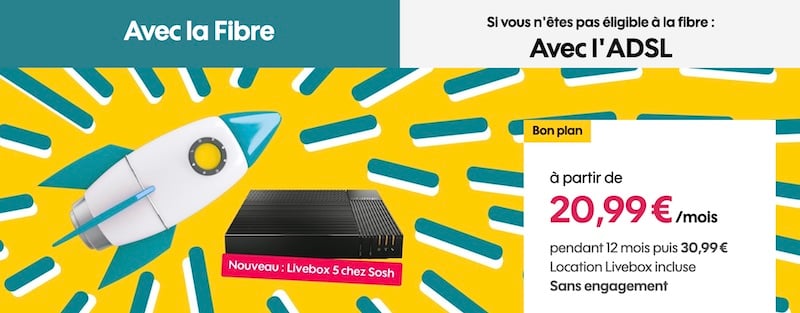 La Boite Sosh en FTTH avec la Livebox 5 à 20,99€/mois pendant 12 mois puis 30,99€/mois