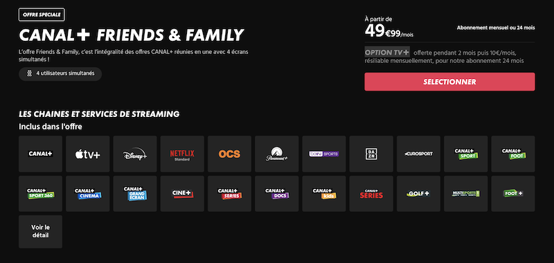 Canal+ Friends&Family à partir de 45,99€/mois pendant 12 mois