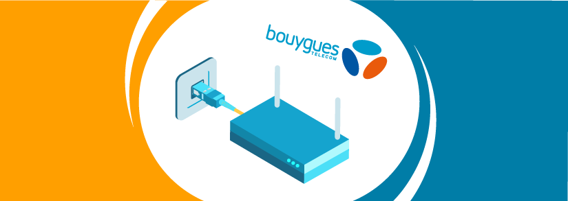 Box internet fibre Bouygues Telecom