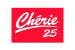 Chérie 25