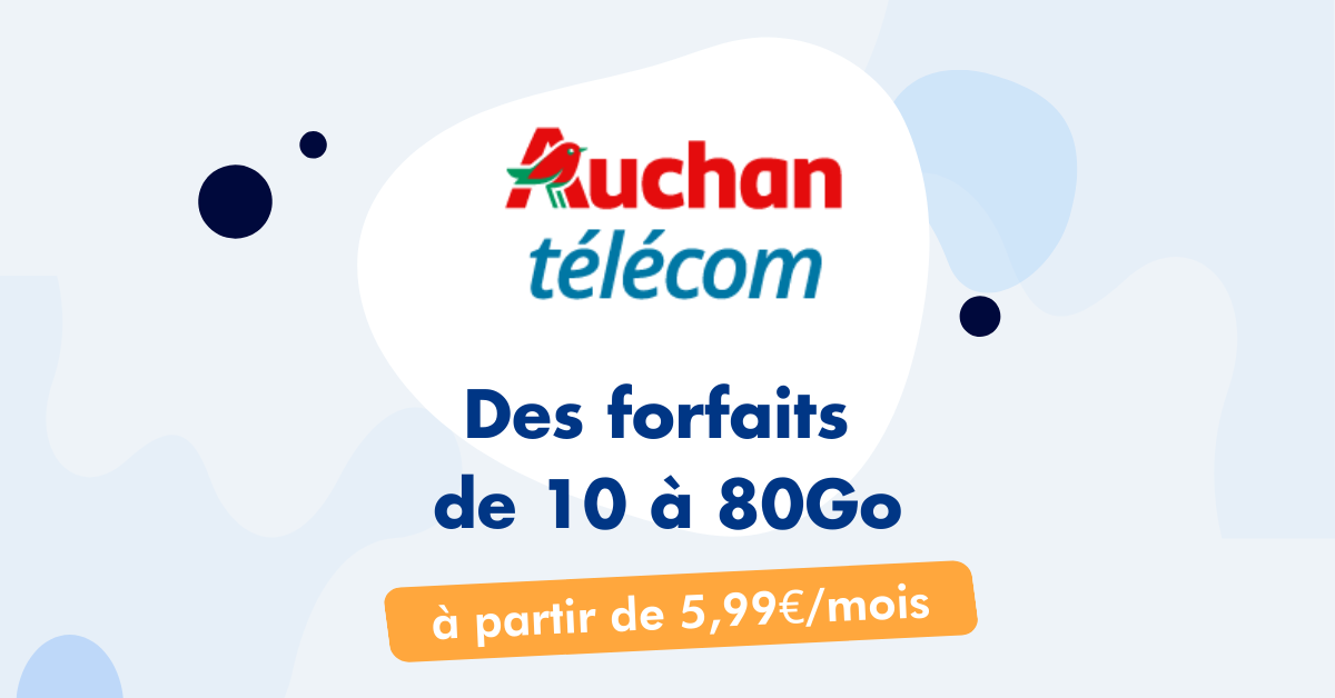Auchan - forfaits à partir de 5,99€/mois