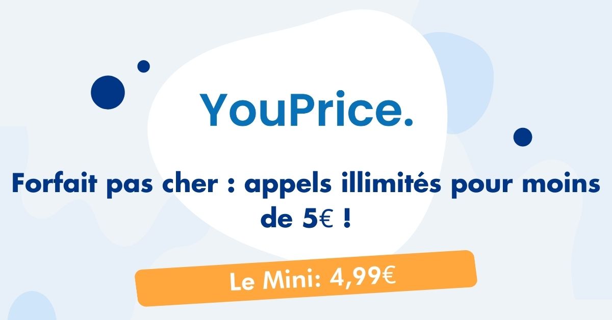 Forfait mobile pas cher Le Mini YouPrice