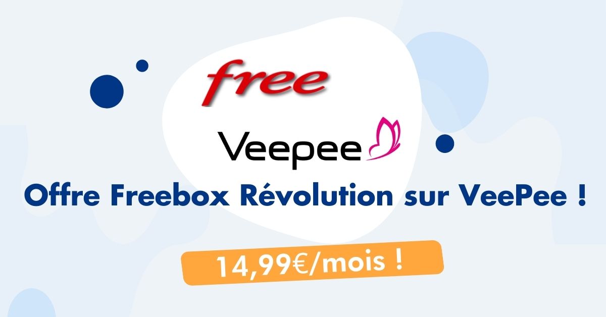 Offre Veepee Freebox Révolution
