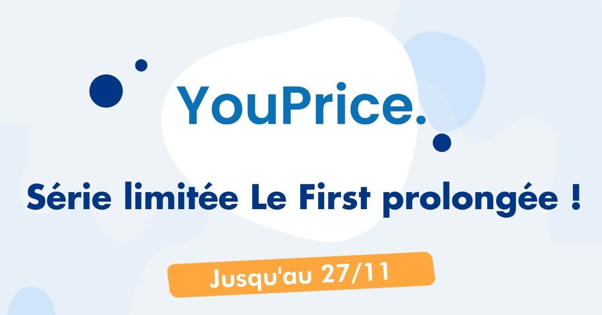 Série Linitée Le First YouPrice prolongée