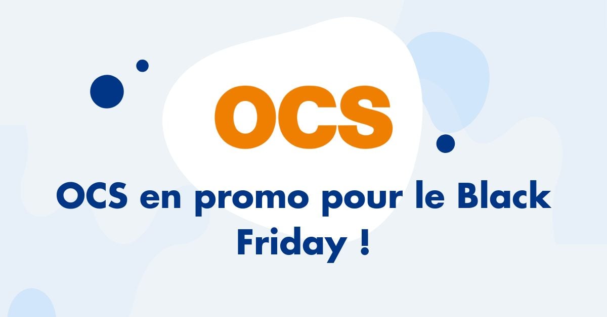 Promotion OCS Black Friday