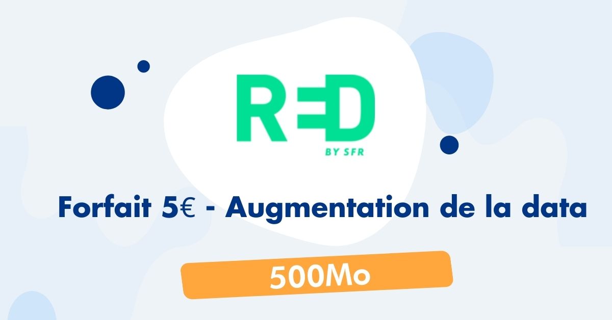 500Mo de data forfait 5€ RED by SFR