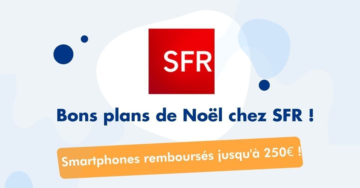 Bons plans de Noël chez SFR