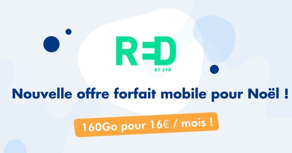 Nouvelle offre forfait mobile Red by SFR pour Noël