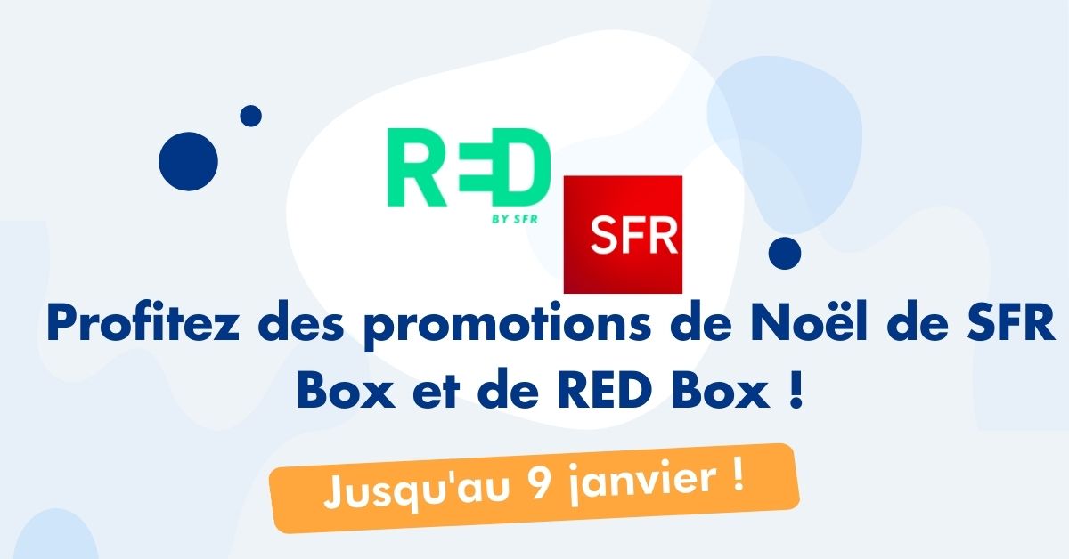 Profitez des promotions de Noël de SFR Box et de RED Box !