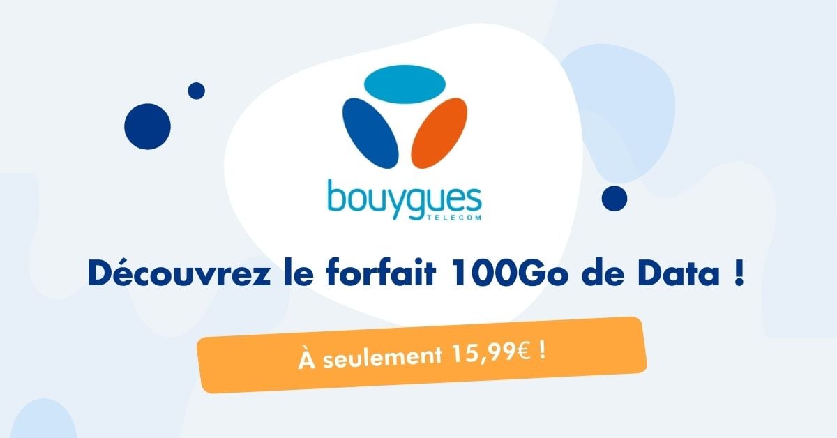 Découvrez le forfait 100Go de Data ! 