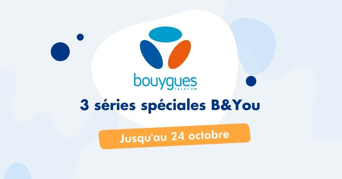 3 séries limitées B&YOU