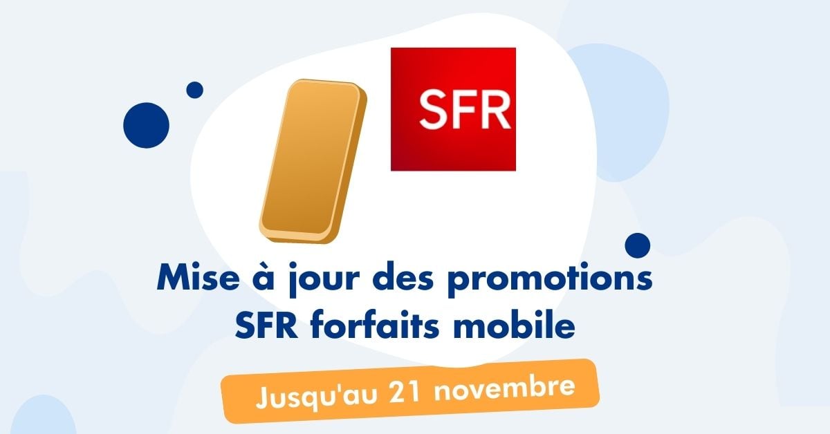 Mises à jour promotions SFR forfaits mobile