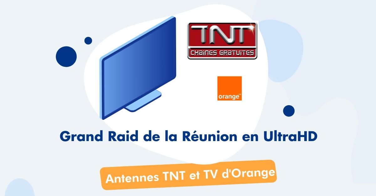 Grand Raid de la Réunion UltraHD TV Orange