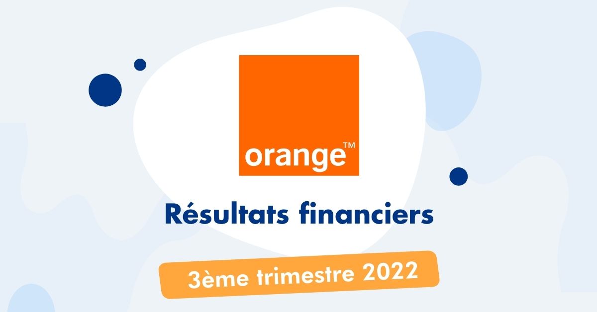 Résultats financiers Orange 3eme trimestre 2022