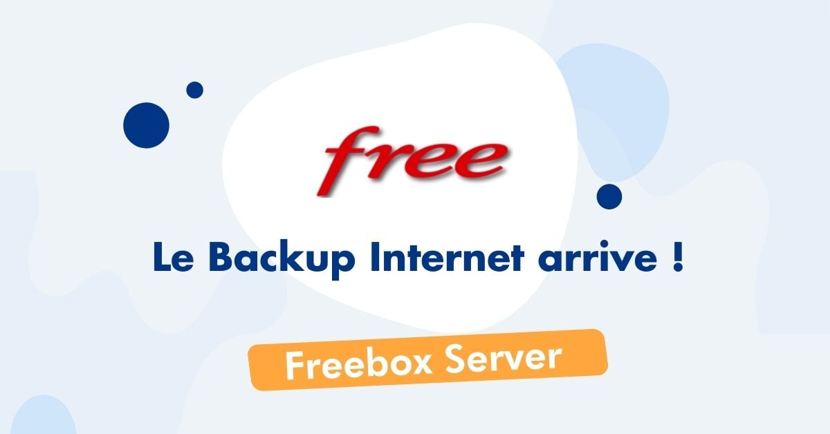 Backup Internet Freebox Server