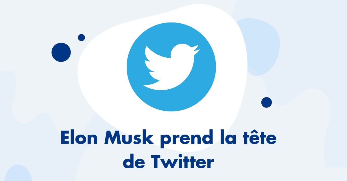 Elon Musk rachète Tweeter