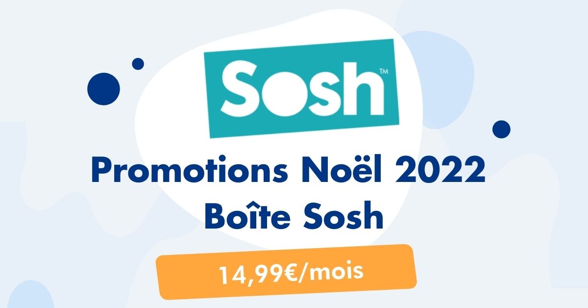 Promo Boîte Sosh Noël