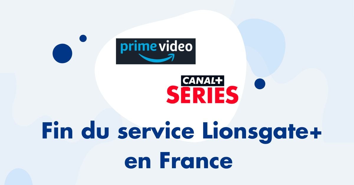 Fin du service Lionsgate+