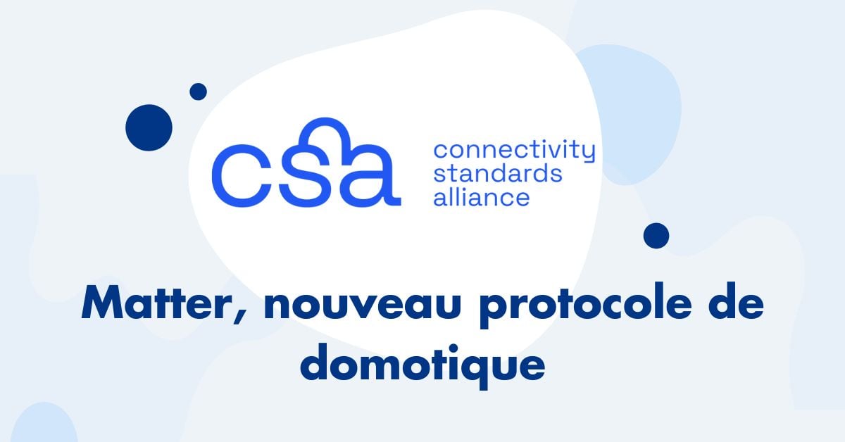 Matter nouveau protocole domotique