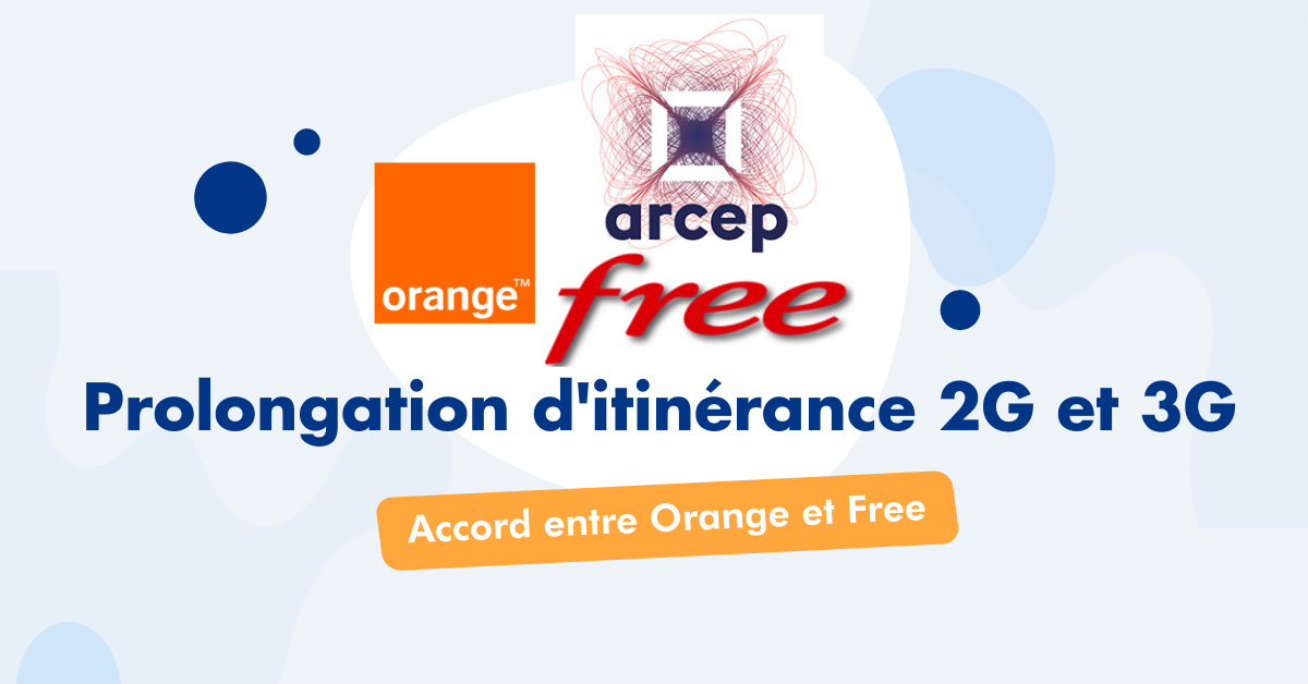aveant sur contrat d'itinerance 2g-3g free et orange