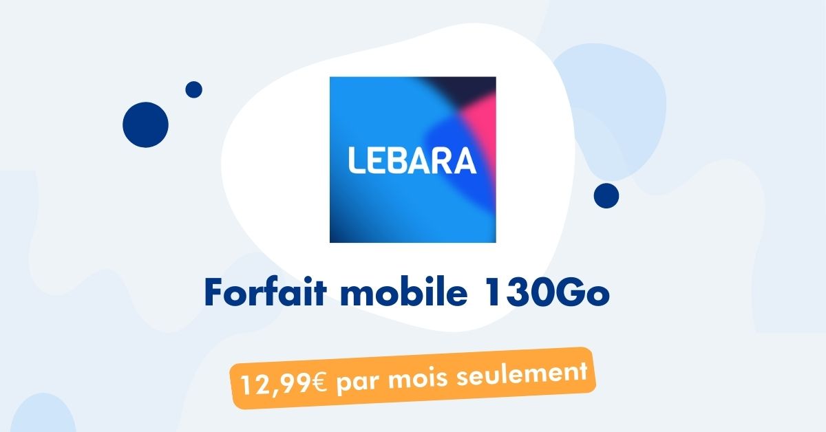 Forfait Lebara 130Go