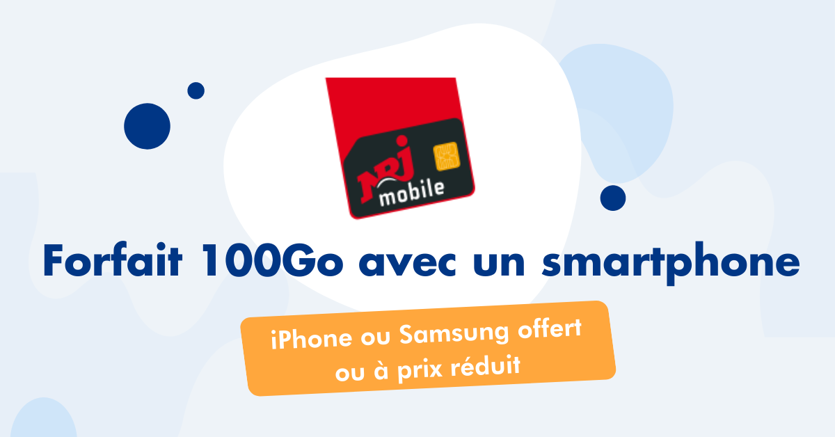 nrj mobile promo forfait avec smartphone