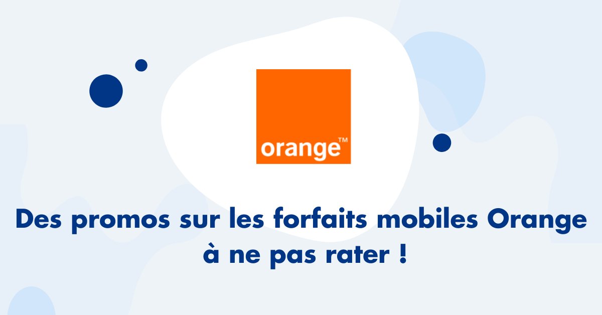 Promos forfaits mobiles Orange