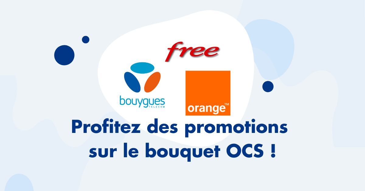 Promotions bouquet OCS