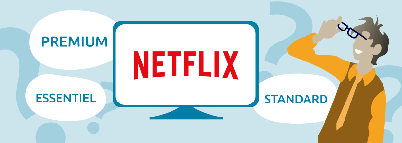 Prix Netflix : quel abonnement choisir et comment en profiter ?