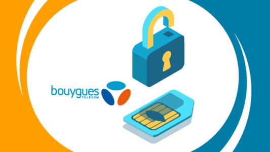 Désimlockage déblocage téléphone Bouygues Telecom