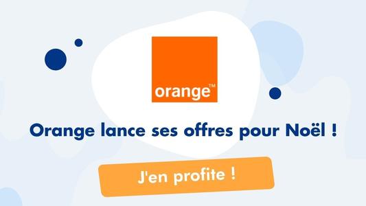 Orange lance ses offres pour Noël 2022