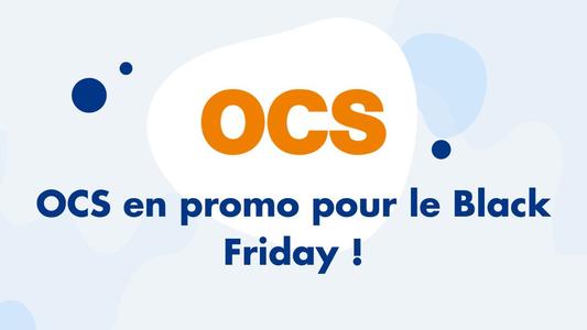 Promotion OCS Black Friday