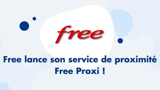 Free lance son service de proximité Free Proxi