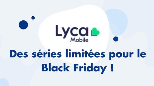 Séries limitées Lyca Mobile pour le Black Friday