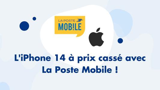 L'iPhone 14 en promotion avec La Poste Mobile