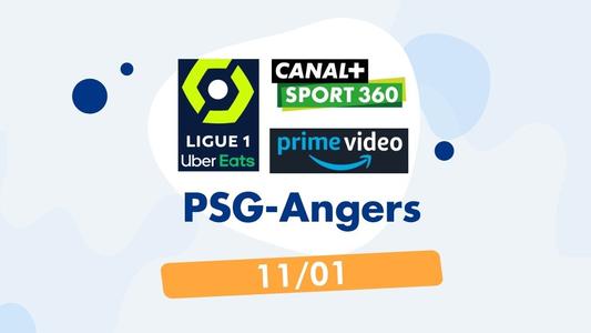 Match PSG - Angers Ligue 1