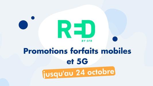 Promotions forfaits mobile RED by SFR et 5G