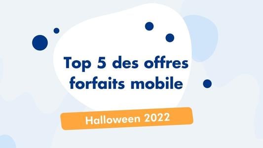 Top 5 forfaits mobile Halloween