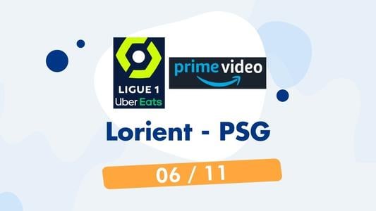 Match Ligue 1 Lorient - PSG