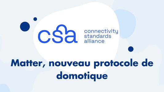 Matter nouveau protocole domotique