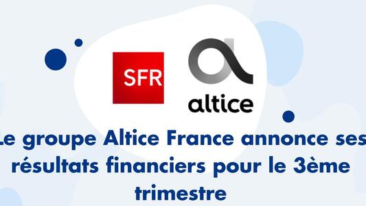 Groupe Altice résultats financiers T3