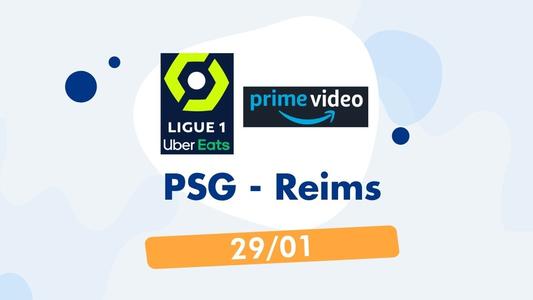 Ligue 1 Reims - PSG
